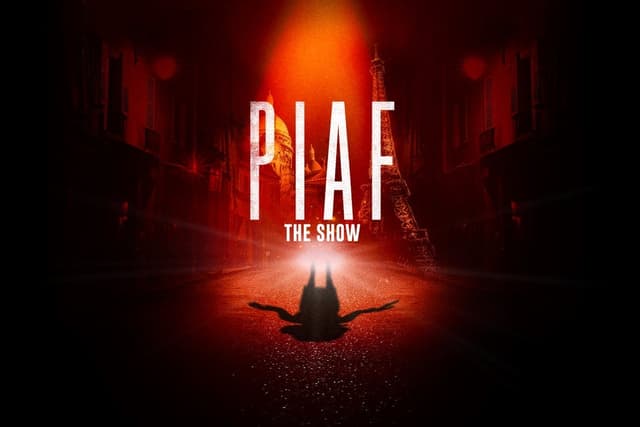 Image of Piaf! The Show